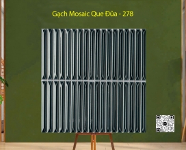 Gạch Mosaic Que Đũa 313x295x7mm - 278 
